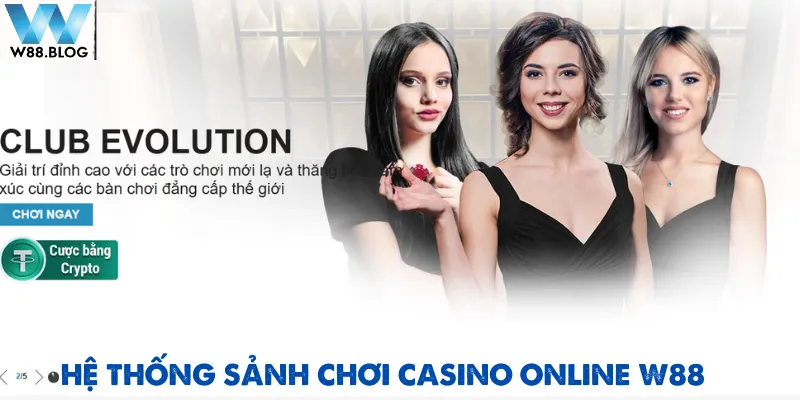 Casino online W88 1 Casino online W88 sở hữu nhiều sảnh game hot nhất hiện nay